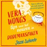 Vera Wongs tips voor het neuzen in dodemanszaken - Jesse Sutanto - 9789046180563