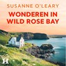 Wonderen in Wild Rose Bay - Susanne O'Leary - 9789046180716