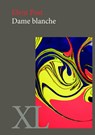 Dame blanche - Elvin Post - 9789046311417