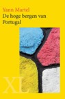 De hoge bergen van Portugal - Yann Martel - 9789046312452