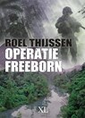Operatie Freeborn - Roel Thijssen - 9789046322833