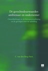 De gerechtsdeurwaarder: ambtenaar en ondernemer - Ineke C. van den Berg-Smit - 9789046606254