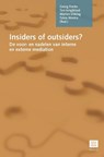 Insiders of outsiders? - Georg Frerks ; Ton Jongbloed ; Marion Uitslag ; Tobia Westra - 9789046609651
