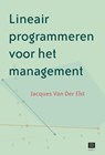 Lineair programmeren voor het management - Jacques van der Elst - 9789046610381
