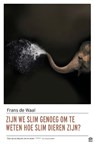 Zijn we slim genoeg om te weten hoe slim dieren zijn? - Frans de Waal - 9789046707227