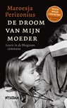 De droom van mijn moeder - Maroesja Perizonius - 9789046800508