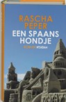 Een Spaans hondje - Rascha Peper - 9789046801581