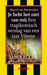 Je hebt het niet van mij - ROOSMALEN, Marcel van - 9789046803431