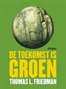 Toekomst is groen - Thomas L. Friedman - 9789046804124