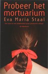 Probeer het mortuarium - E.M. Staal - 9789046804537