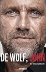 De Wolf, John - John de Wolf ; Jeroen Siebelink - 9789046816875
