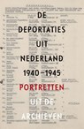 De deportaties uit Nederland 1940-1945 - Guus Luijters ; Raymund Schütz ; Marten Jongman - 9789046822456