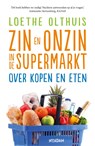 Zin en onzin in de supermarkt - Loethe Olthuis - 9789046822487