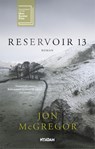 Reservoir 13 - Jon McGregor - 9789046823156