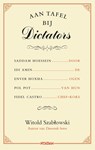 Aan tafel bij dictators - Witold Szablowski - 9789046826546