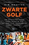 Zwarte golf - Kim Ghattas - 9789046827130