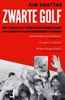 Zwarte golf - Kim Ghattas - 9789046827147