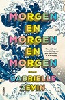 Morgen en morgen en morgen - Gabrielle Zevin - 9789046829219