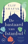 De bastaard van Istanbul - Elif Shafak - 9789046832356