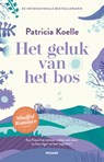 Het geluk van het bos - Patricia Koelle - 9789046833339