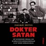 Dokter Satan - Jean-Marc Dreyfus - 9789046834657