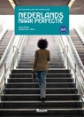 Nederlands naar perfectie – herziene editie 2025 - Miranda van ’t Wout ; Emily Palmer - 9789046908648