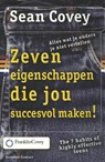 Zeven eigenschappen die jou succesvol maken! - Sean Covey - 9789047003267