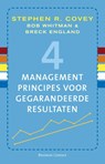 4 managementprincipes voor gegarandeerde resultaten - Stephen R. Covey ; Bob Whitman ; Breck England - 9789047003366