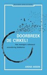 Doorbreek de cirkel - Arend Ardon - 9789047004165