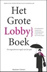 Het grote lobbyboek - Erik van Venetië ; Jaap Luikenaar - 9789047005131