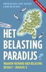 Het belastingparadijs - Joost van Kleef ; Henk Willem Smits ; Martin van Geest - 9789047005681
