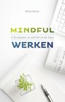 Mindful werken - Wibo Koole - 9789047006435