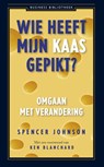 Wie heeft mijn kaas gepikt? - Spencer Johnson - 9789047007579