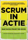 Scrum in actie - Petra de Boer ; Martin Bruggink ; Maarten Bruns ; Nienke van de Hoef ; Gidion Peters ; Mariëlle Roozemond ; Willy Wijnands - 9789047008378