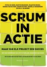 Scrum in actie - Petra de Boer ; Martin Bruggink ; Maarten Bruns ; Nienke van de Hoef ; Gidion Peters ; Marielle Roozemond ; Willy Wijnands - 9789047008491
