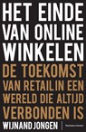 Het einde van online winkelen- Editie Vlaanderen - Wijnand Jongen - 9789047010876