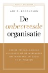 De onbevreesde organisatie - Amy C. Edmondson - 9789047013297