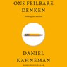Ons feilbare denken - Daniel Kahneman - 9789047013860