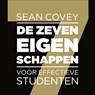 De zeven eigenschappen voor effectieve studenten - Sean Covey - 9789047013983