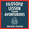 Filosofielessen voor avonturiers - Erling Kagge - 9789047014515