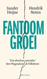 Fantoomgroei - Sander Heijne ; Hendrik Noten - 9789047016670