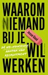 Waarom (n)iemand bij je wil werken - Jesse Geul - 9789047017981