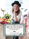 Wat de pot schaft - Lisette Kreischer - 9789047202448