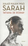 Haar naam was Sarah - Tatiana de Rosnay - 9789047204268