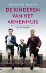 De kinderen van het armenhuis - Jennifer Worth - 9789047204480