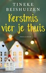 Kerstmis vier je thuis - Tineke Beishuizen - 9789047204688