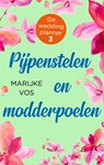 Pijpenstelen en modderpoelen - Marijke Vos - 9789047205173