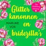 Glitterkanonnen en bridezilla's - Marijke Vos - 9789047205241
