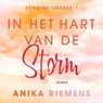 In het hart van de storm - Anika Riemens - 9789047209232