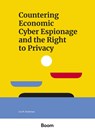 Countering Economic Cyber Espionage and the Right to Privacy - S.A.M. Harleman - 9789047300939